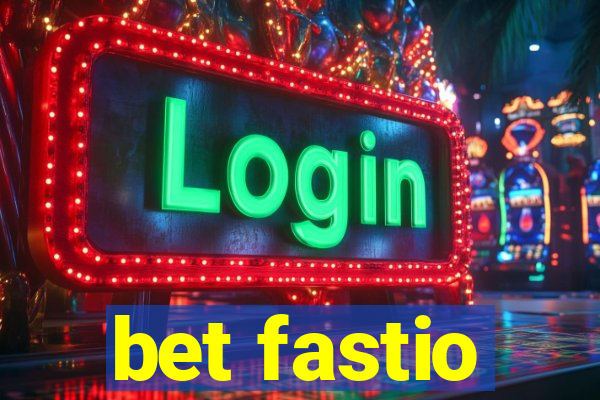 bet fastio